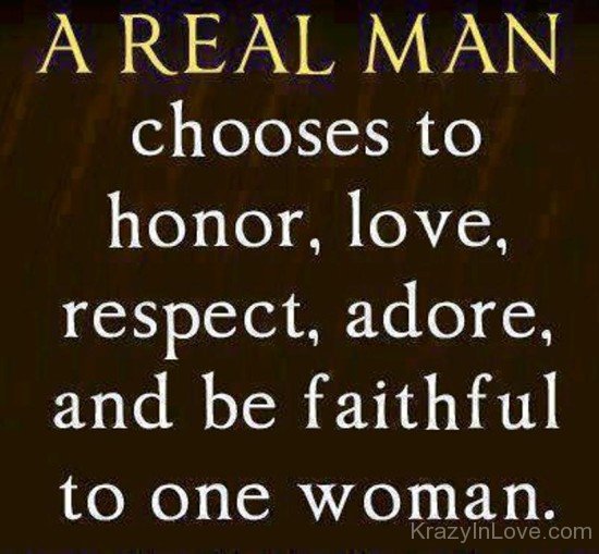A Real Man Chooses To Honor-rat102