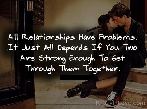 All Relationships Have Problems