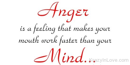 Anger Is A Feeling