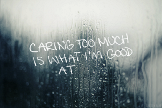Caring Too Much Is What I'm Good At-kli06