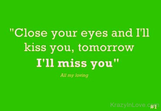 Close Your Eyes And I'll Kiss You-yup401