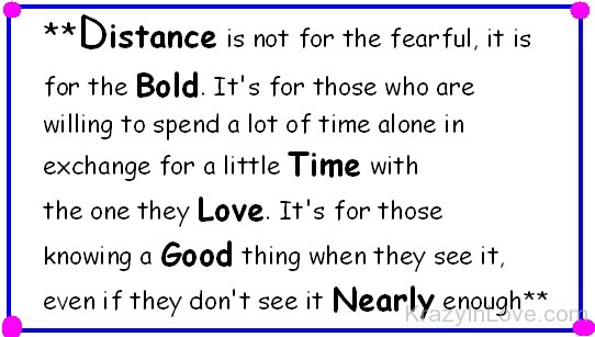 Distance In Not For The Fearful