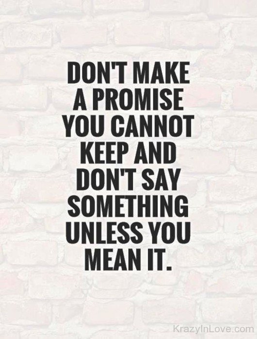 Don't Make A Promise You Cannot Keep-yuk505