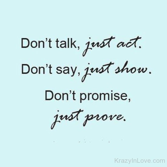 Don't Promise,Just Prove-yuk507