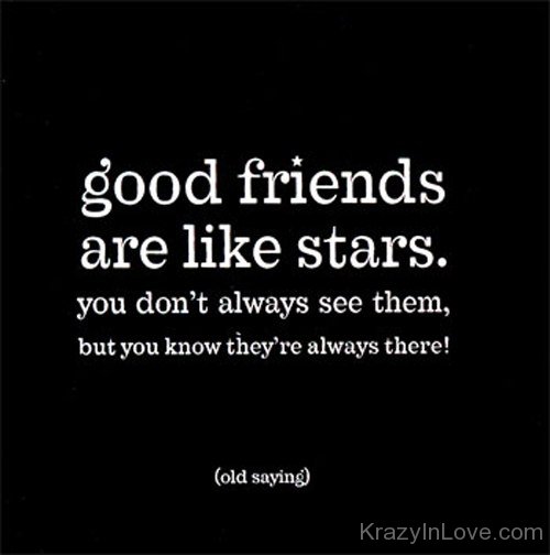 Good Friends Are Like Stars