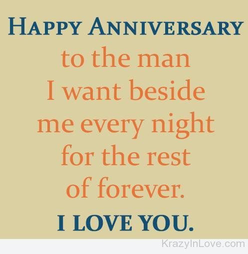 Happy Anniversary To The Man Want Beside Me Every Night