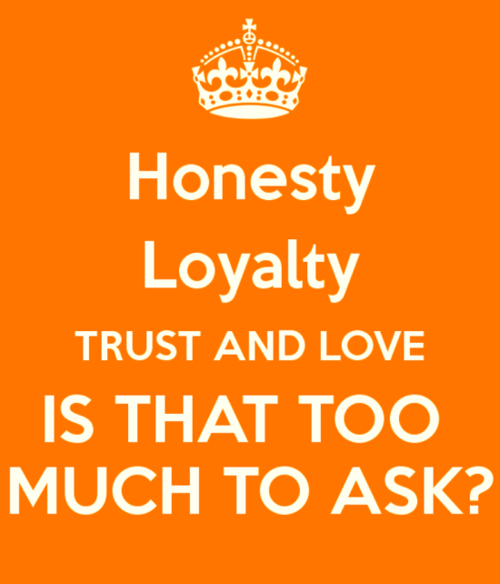 Honesty,Loyalty,Trust And Love-yup305