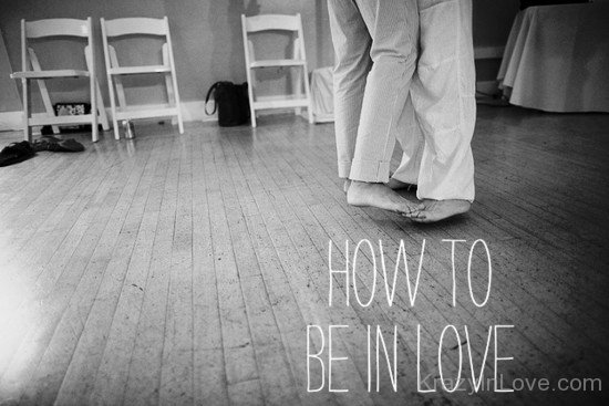 How To Be In Love-ag3
