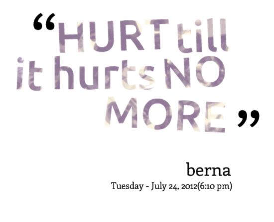 Hurt Till Its Hurts No More-hgf408