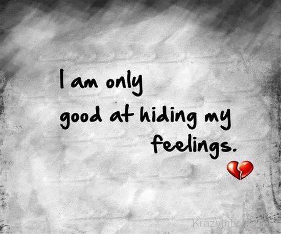 I Am Only Good At Hiding My Feelings-kil1211