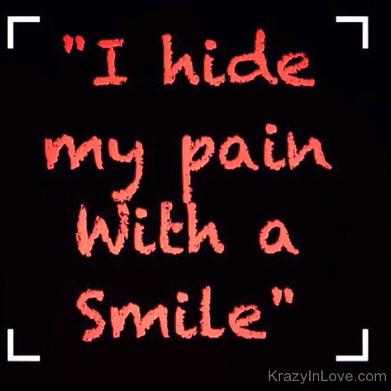 I Hide My Pain With A Smile-hnm308