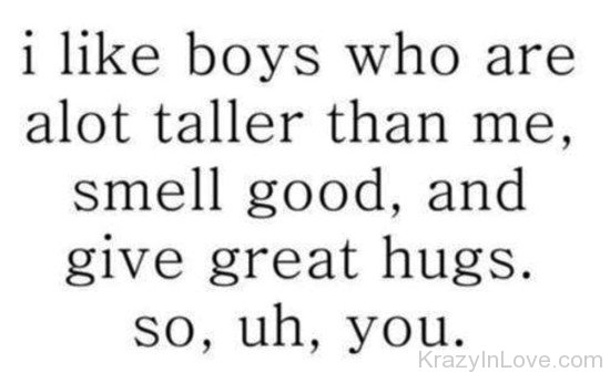 I Like Boys Who Are Alot Taller Than Me-opl308