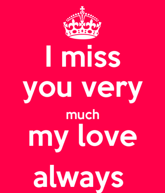 I Miss You Very Much My Love Always-puff012