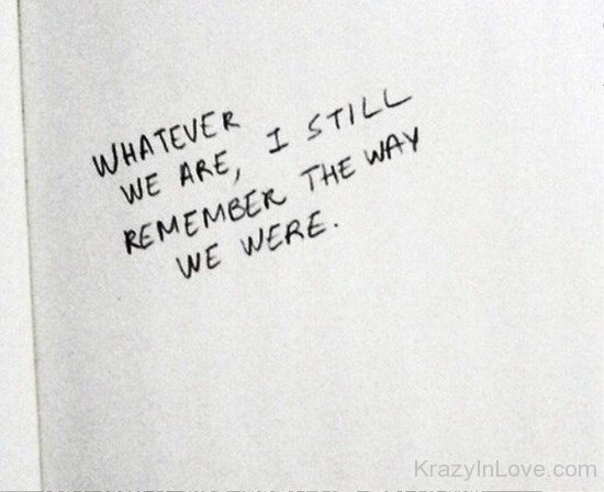 I Still Remember The Way We Were-yuj609