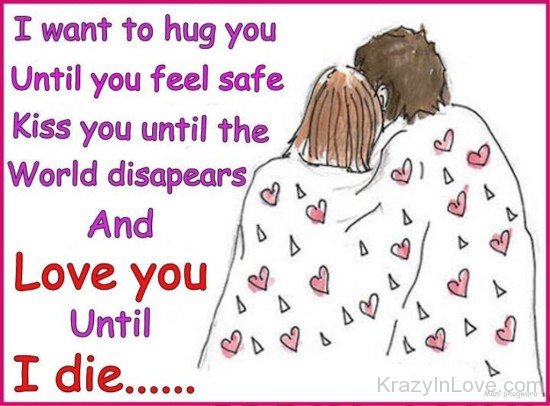 I Want To Hug You Until You Feel Safe-lkj512