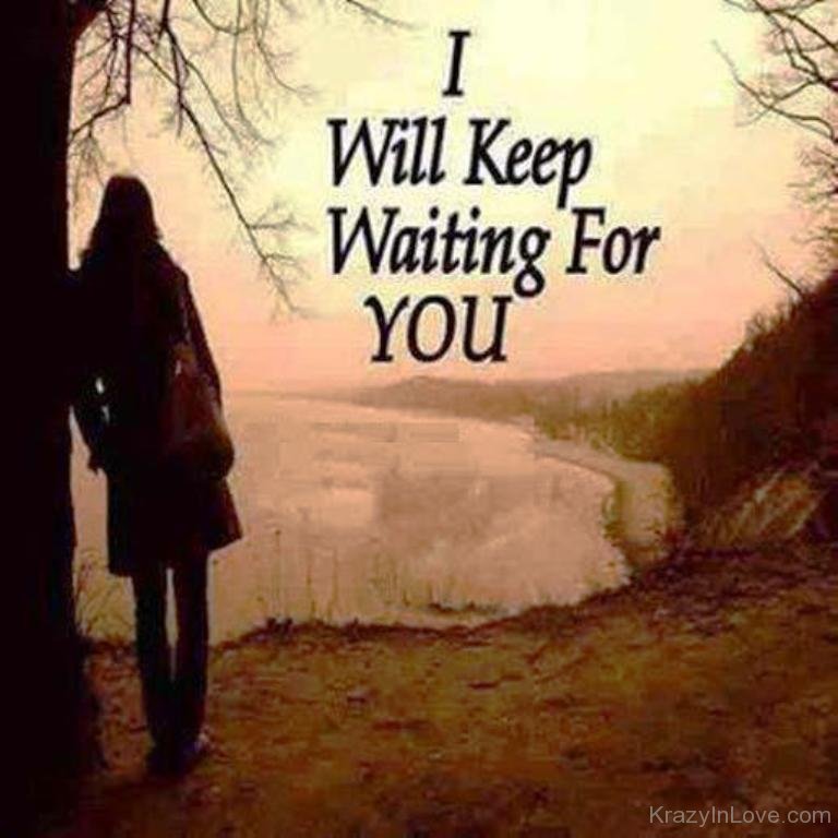 Image result for the wait for you