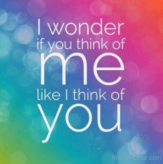 I Wonder If You Think Of Me-bbc204