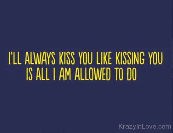 I'll Always Kiss You-yup413