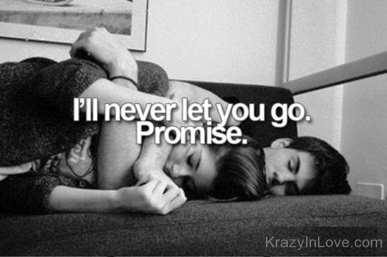 I'll Never Let You Go Promise-jkl815