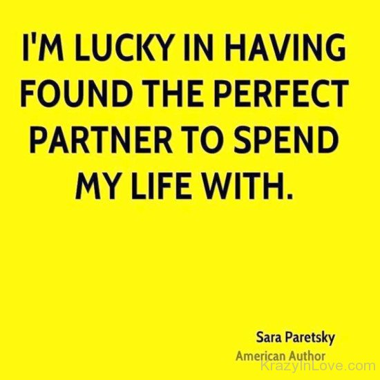 I'm Lucky In Having Found The Perfect Partner-lop510