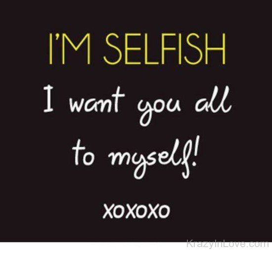 I'm Selfish-tyu324