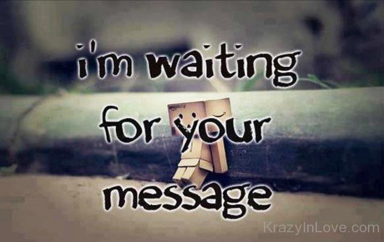 Im Waiting For Your Message-bvc409