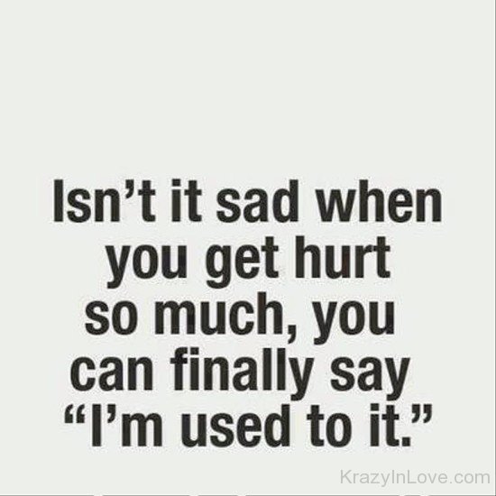 Isn't Sad When You Get Hurt-hnm314