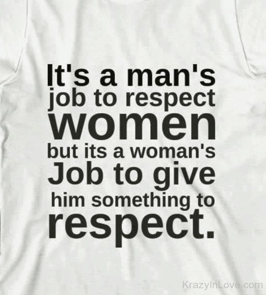 It's A Man's Job To Respect-rat107