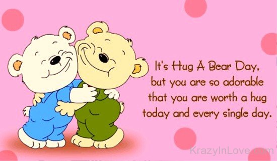 Its Hug A Bear Day-hnu309