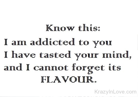 Know This I Am Addicted To You-rty810