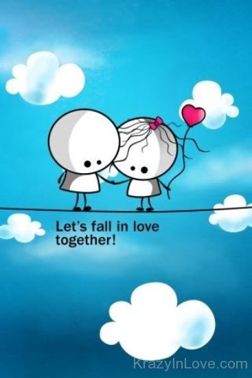 Let's Fall In Love Together