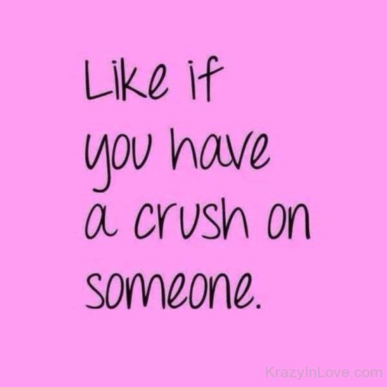 Like If You Have A Crush On Someone-dc19
