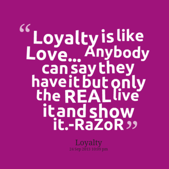 Loyalty Is Like Love-yup314