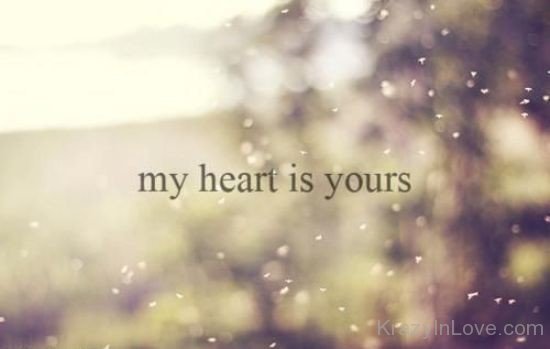 My Heart Is Yours