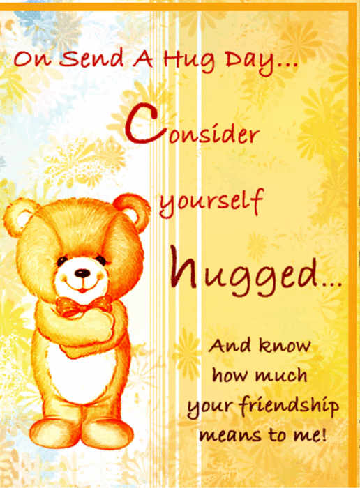 On Send A Hug Day Consider Yourself Hugged-kjh621