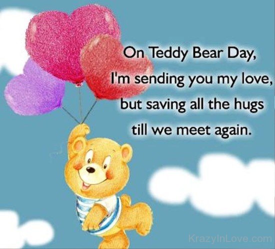 On Teddy Bear Day,I'm Sending You Love-hnu315