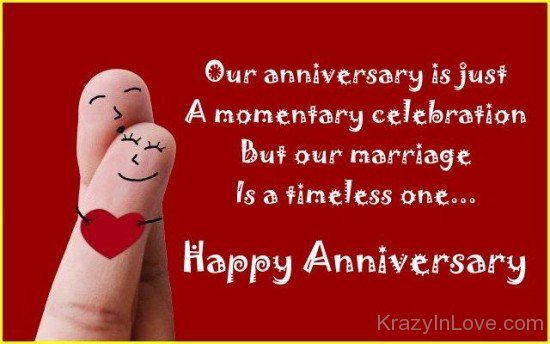 Our Anniversary Is Just A Momentary Celebration