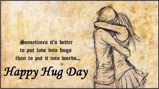 Sometimes It's Better To Put Love Into Hugs-kjh624
