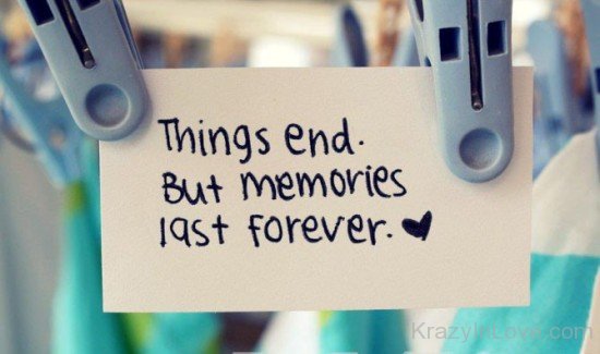 Things End But Memories 19st Forever-as14311