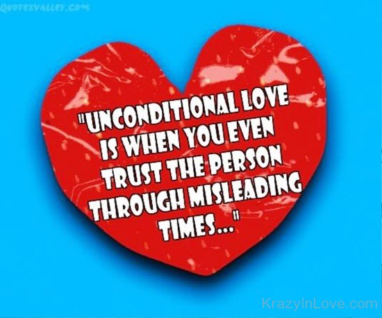 Unconditional Love Is When You Even Trust-tyu519