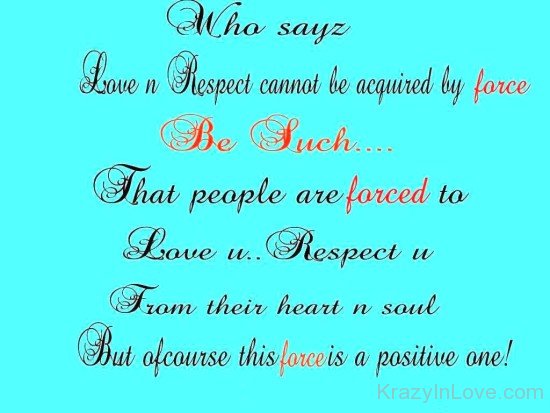 Who Says Love And Respect Cannot Be Acquired-rat123