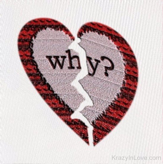 Why Heart Broken-kil1220
