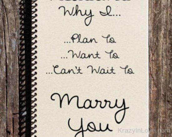 Why I Plan To Want To Can't Wait To Marry You