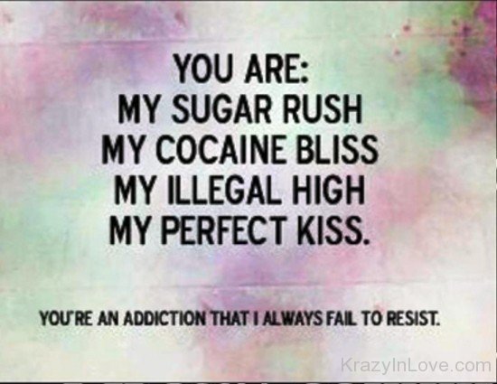 You Are My Sugar Rush-fdg319