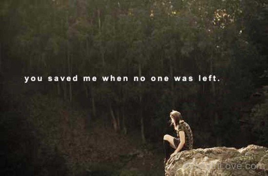 You Saved Me When No One Was Left-bbc222