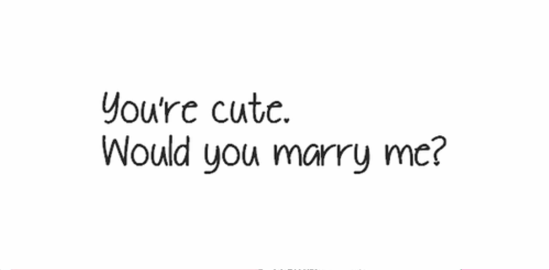 You're Cute Would You Marry Me-ght925