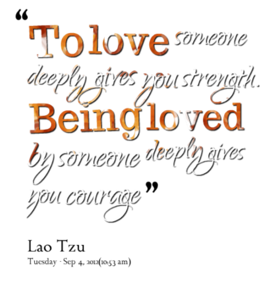 Being Loved By Someone Deeply Gives You Courage-um705