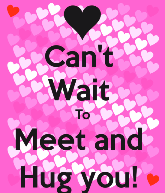 Can't Wait To Meet And Hug You-rw302