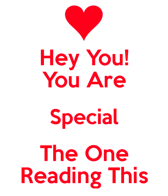 Hey You Are Special The One Reading This-vf405