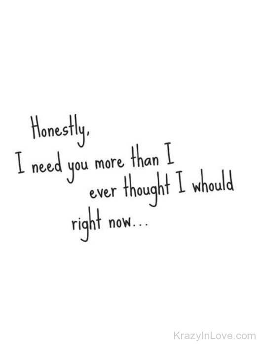 Honestly,I Need You More Than I Ever Thought-nb504